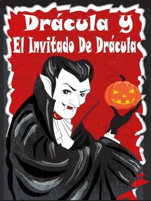 cover image of Drácula y El Invitado De Dracula